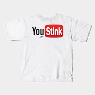 YouStink YouTube Kids T-Shirt